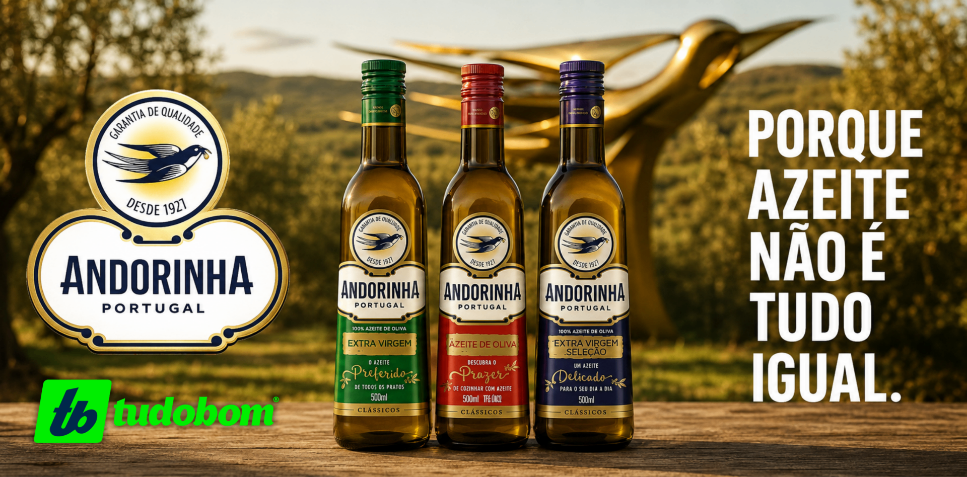 Andorinha Portugal — Porque azeite não é tudo igual